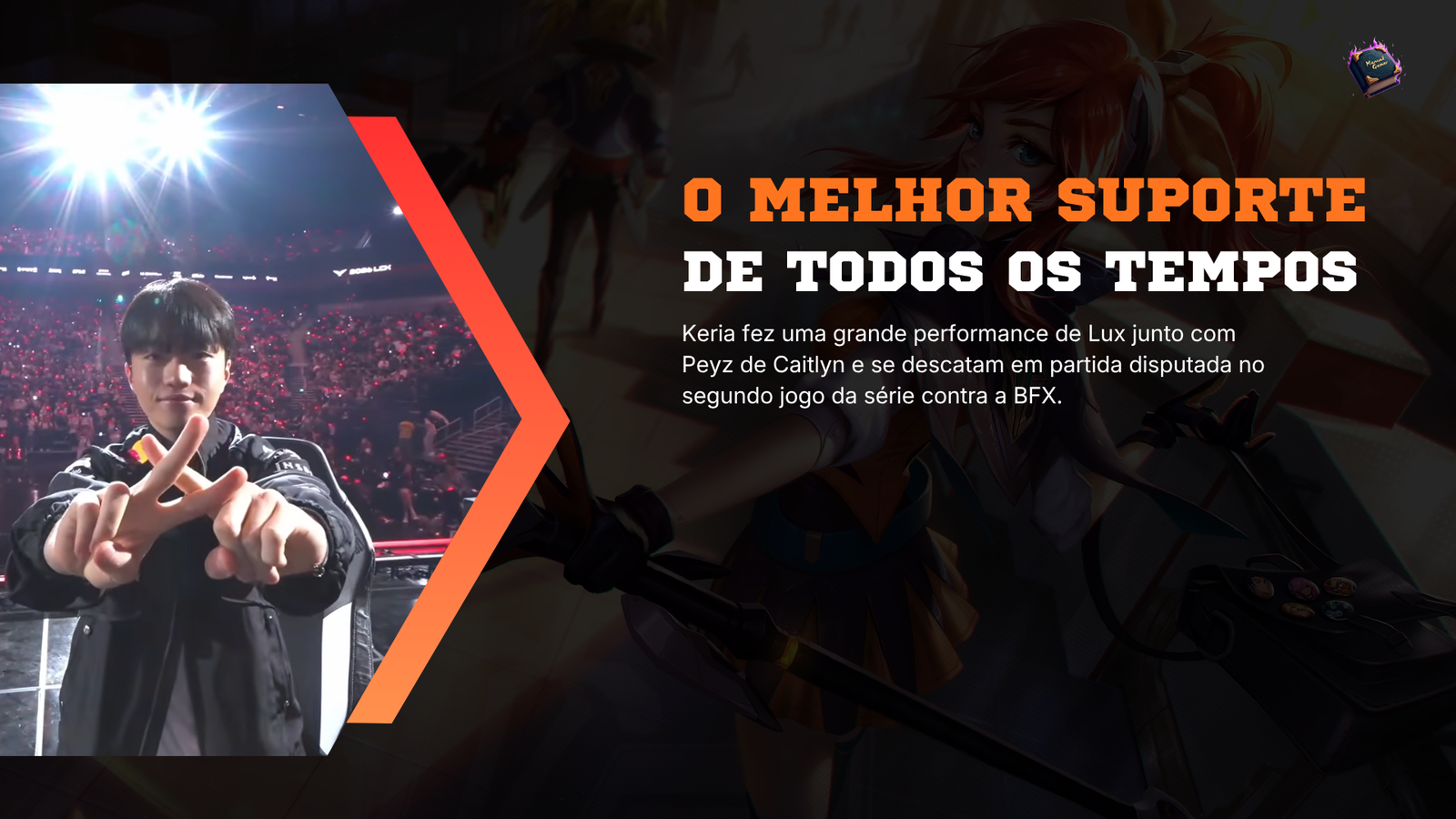 Keria brilha de Lux e T1 supera BFX em série intensa na LCK 2026