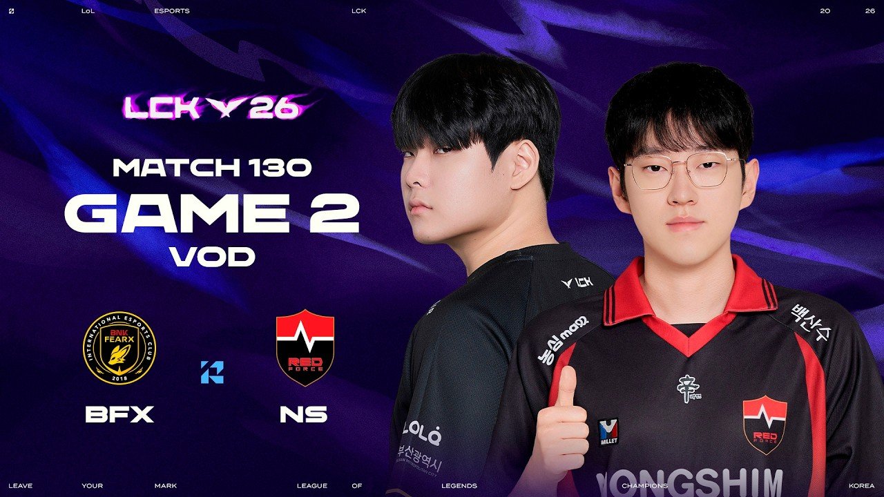 BFX vs NS | Match 130 Game 2 | 2026 LCK