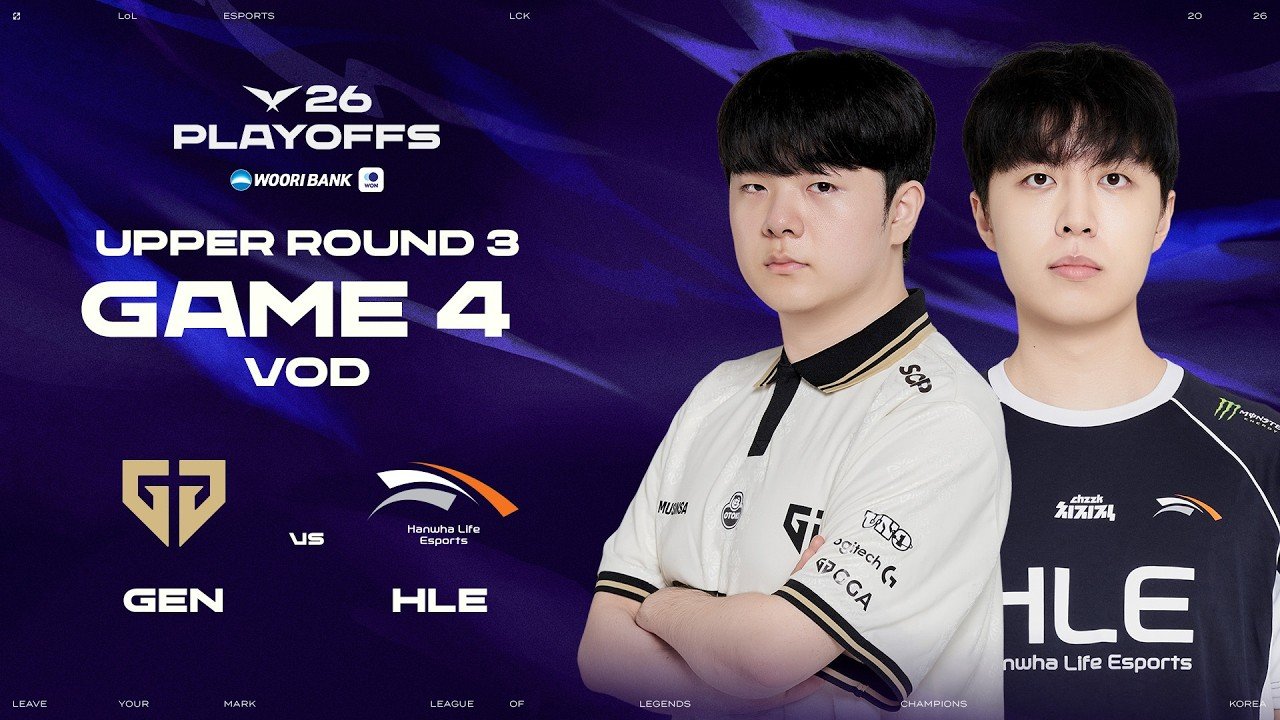 GEN vs HLE | Upper Round 3 Game 4 | 2026 Wooribank LCK Playoffs