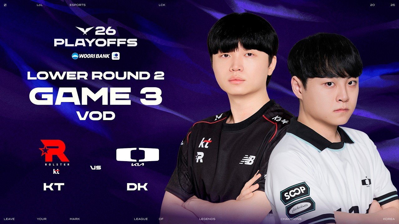 KT vs DK | Lower Round 2 Game 3 | 2026 Wooribank LCK Playoffs