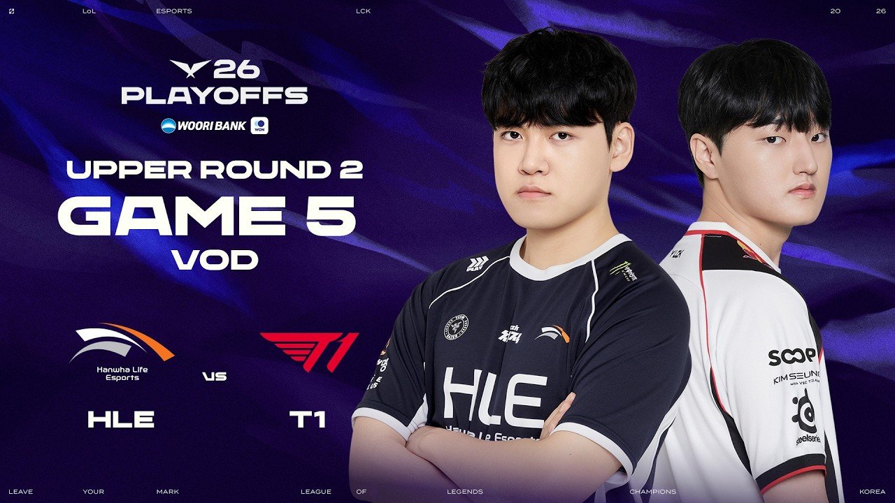 HLE vs T1 | Upper Round 2 Game 5 | 2026 Wooribank LCK Playoffs